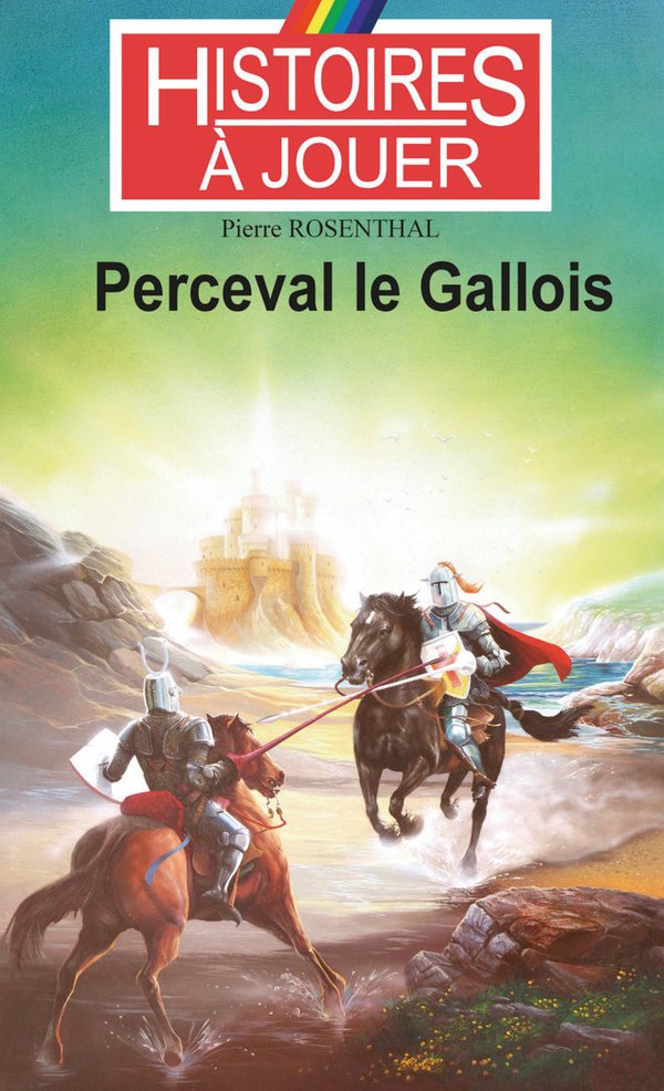 Histoires à Jouer - Perceval le Gallois